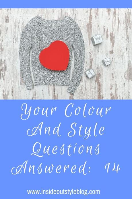 Your Colour and Style Questions Answered on Video: 14