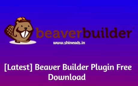 [Latest] Beaver Builder Plugin Free Download