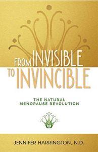 From Invisible to Invincible: Must-have Menopause Resource