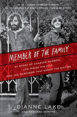 TRUE CRIME THURSDAY: Member of the Family by Dianne Lake- Feature and Review