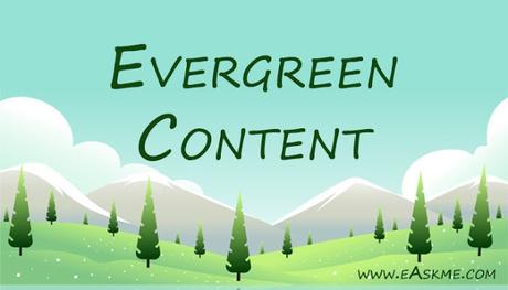Evergreen Content Guide: Everything that You Must Know About Evergreen Content is Here!