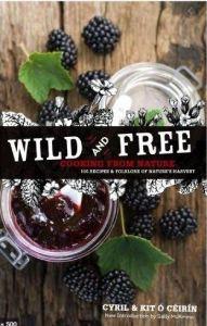 Two ‘Wild Food’ books: Food for Free and Wild and Free