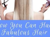 Have Fabulous Hair Everyday
