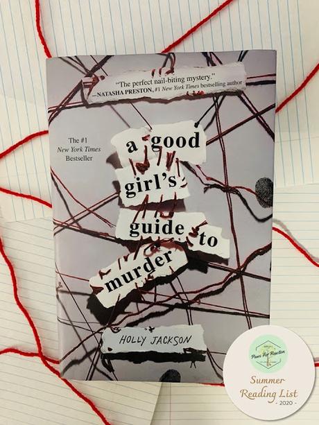 Book Review: A Good Girl's Guide to Murder by Holly Jackson Summer Reading List Paws For Reaction