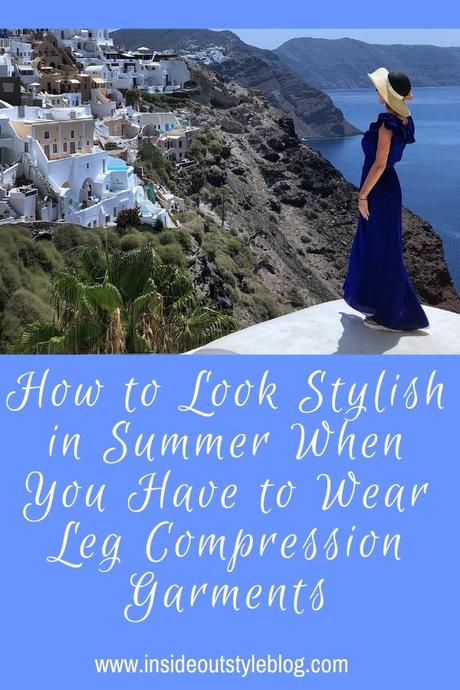 How to Look Stylish in Warm Weather When You Have to Wear Leg Compression Garments