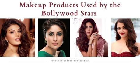 Makeup Products Used by the Bollywood Stars