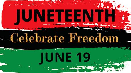 Juneteenth - A Celebration Of Freedom