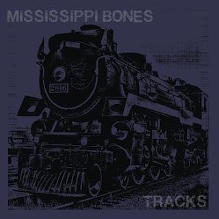 MIssissippi Bones - Tracks