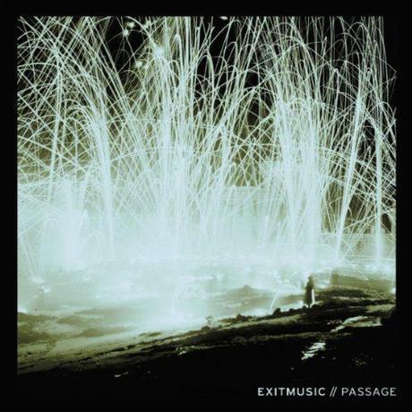 exitmusic passage EXITMUSICS PASSAGE [9.3]