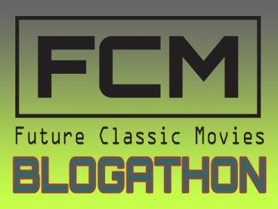 Future Classic Movies Blogathon