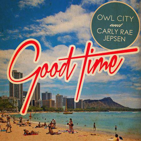 Owl City x Carly Rae Jepsen - Good Time