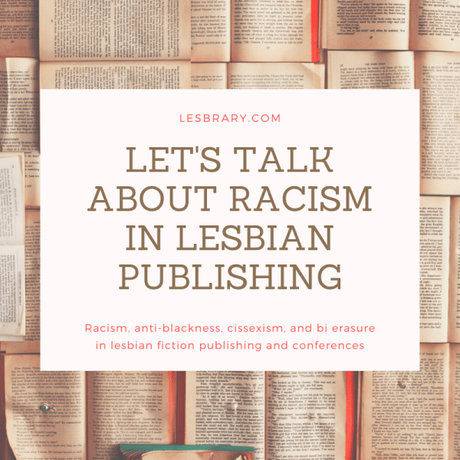 Let’s Talk About Racism in Lesbian Publishing
