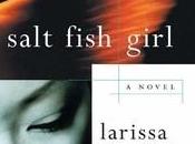 Anna Marie Reviews Salt Fish Girl Larissa