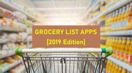 10 Best Grocery Shopping List Apps - Easy Grocery Shopping Apps to Save Time and Money