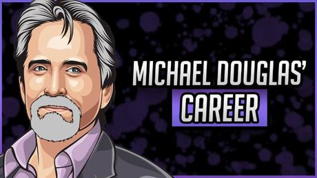 Michael Douglas’ Net Worth in 2020