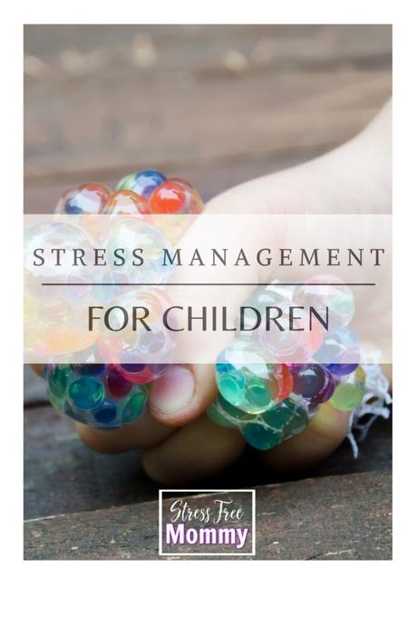 Stress Management for Children