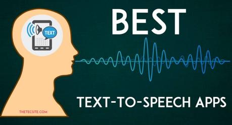 Best Text To Speech Apps (2020) - Convert Text Into Audio‎