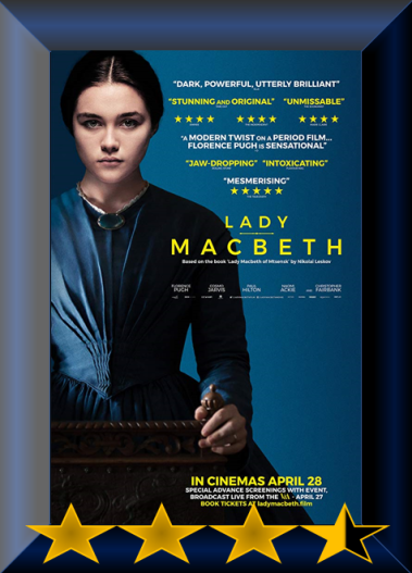 ABC Film Challenge – Romance – L – Lady Macbeth (2016) Movie Review