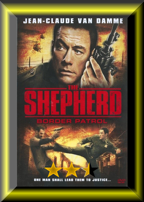 Jean-Claude Van Damme Weekend – The Shepherd (2008) Movie Review