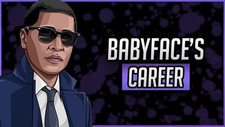 Babyface’s Net Worth in 2020 Babyface’s Net Worth in 2020