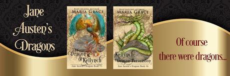 MARIA GRACE:  TWO NEW BOOKS IN THE JANE AUSTEN'S DRAGONS SAGA!