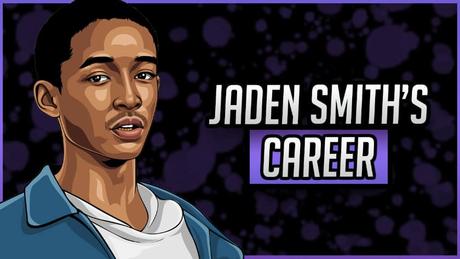 Jaden Smith’s Net Worth in 2020