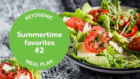 Keto: Summertime favorites #2