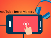 Best Free YouTube Video Intro Makers Make Your More Interactive
