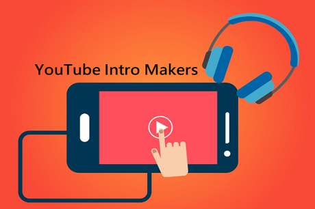 10 Best Free YouTube Video Intro Makers To Make Your Video More Interactive