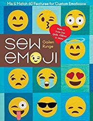 Image: Sew Emoji: Mix and Match 60 Features for Custom Emoticons, Make a Twin-Size Quilt, Pillows and More | Kindle Edition | by Gailen Runge (Author). Publisher: C+T Publishing (October 1, 2018)