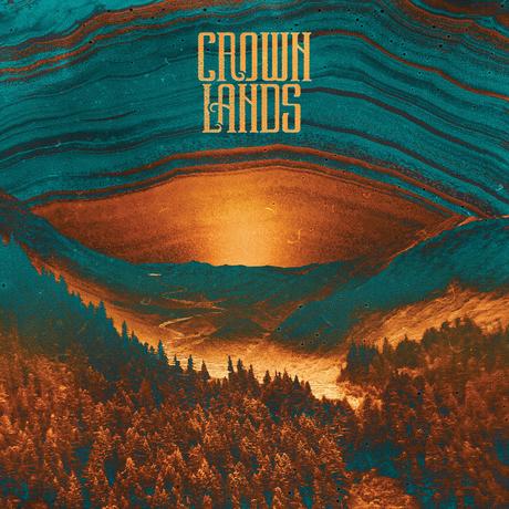 Crown Lands Announce New Album & Release End Of The Road Video