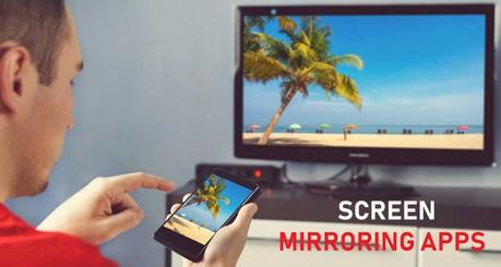 Top 10 Best Screen Mirroring Apps, Cast Phone To TV (2020)