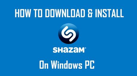 Shazam For PC: How To Download & Install (2020)