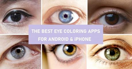 Best Eye Coloring Apps: Change Your Eye Color (Android/iPhone)