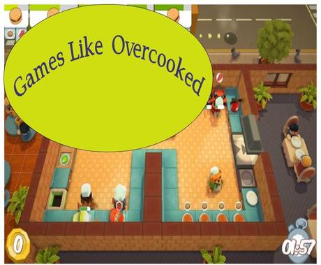 Top 6 Games Like Overcooked – Top Simulation Games of all Time