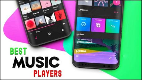 Top 10 Best Music Player Apps For Android (July 2020)