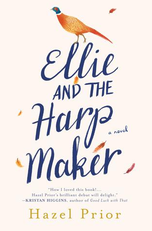 Ellie and the Harpmaker by Hazel Prior- Feature and Review