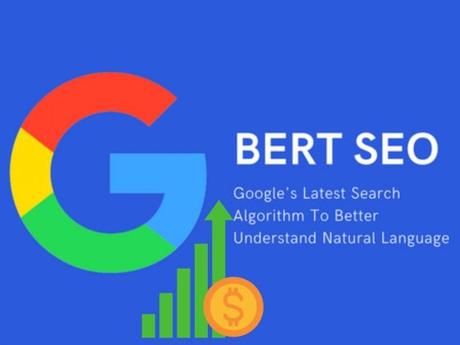 Unraveling the Google BERT update and knowing its relation with SEO optimization