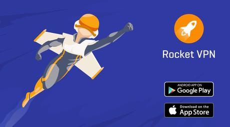 Rocket VPN Review- Fast, Secure and Best VPN Service Provider