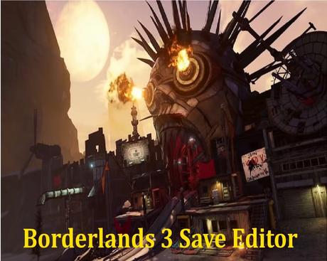 Borderlands 3 Save Editor (Guide) Borderlands 3 Save Editor (Guide)