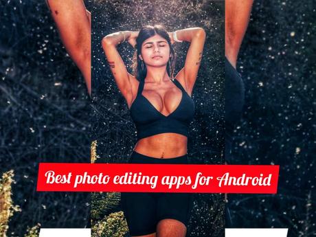 Top 20 best Photo Editing apps for Android in 2020 🔥