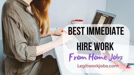 Top 6 Immediate Hire Work From Home Jobs for 2020