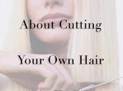 What Know About Cutting Your Hair Home