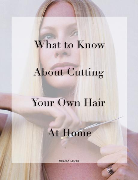 How To Cut Your Own Hair At Home, What To Know About Cutting Your Own Hair At Home,, What You Need To Cut Your Own Hair At Home,