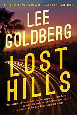 Lost Hills by Lee Goldberg- Feature and Review