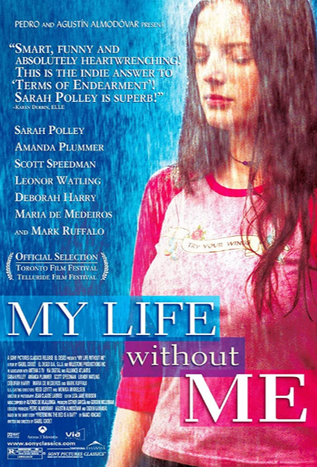 My Life Without Me (2003) Movie Review