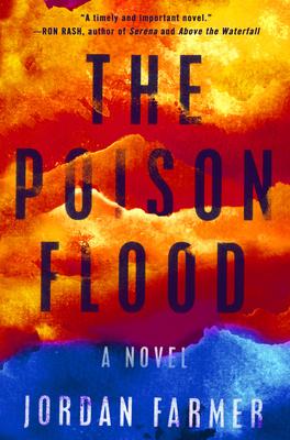 The Poison Flood by Jordan Farmer- Feature and Review