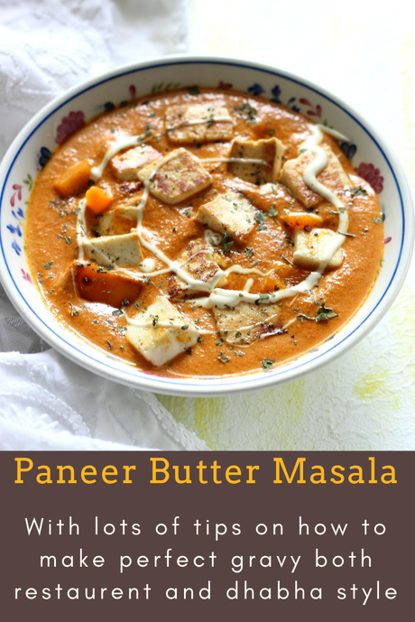 Paneer Butter Masala | Restaurent and Dhaba Style | Tips To Make Perfect Creamy Gravy