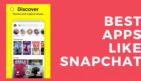 Snapchat Alternatives: 10 Best Apps Like Snapchat (2020)