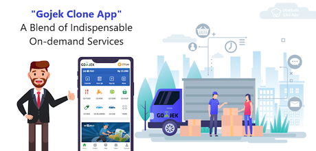 Gojek Clone App — A Blend of Indispensable On-demand Services